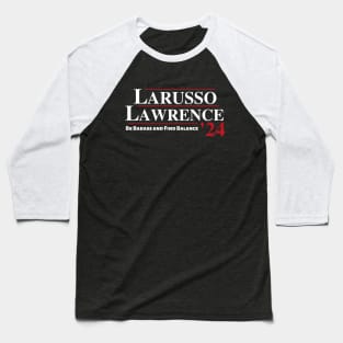 Johnny Lawrence and Daniel LArusso Presidential ticket 2024 Baseball T-Shirt